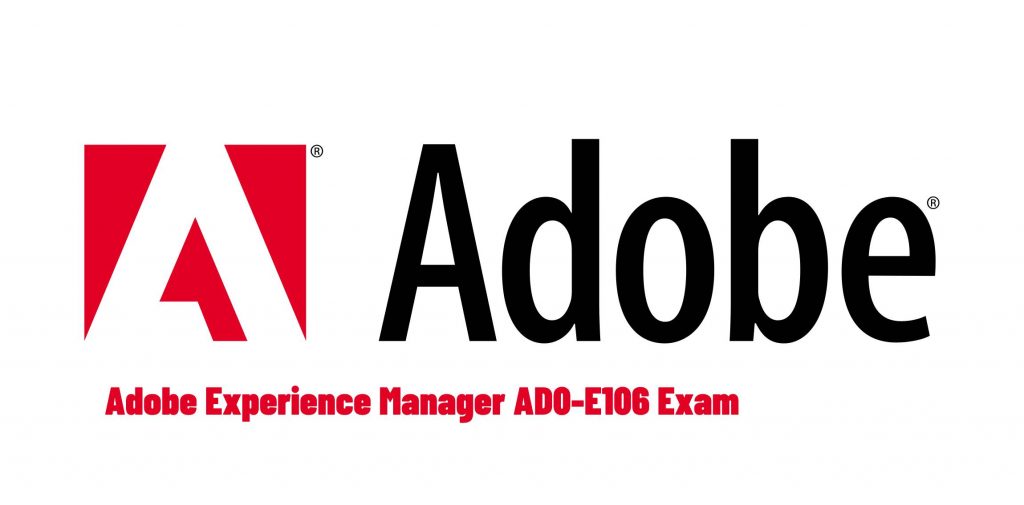 Adobe AD0-E106 Exam